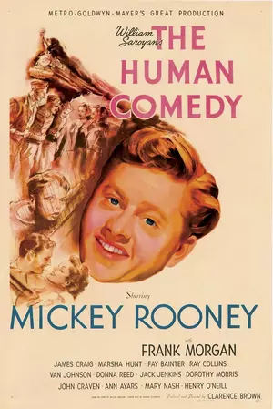 	The Human Comedy 	